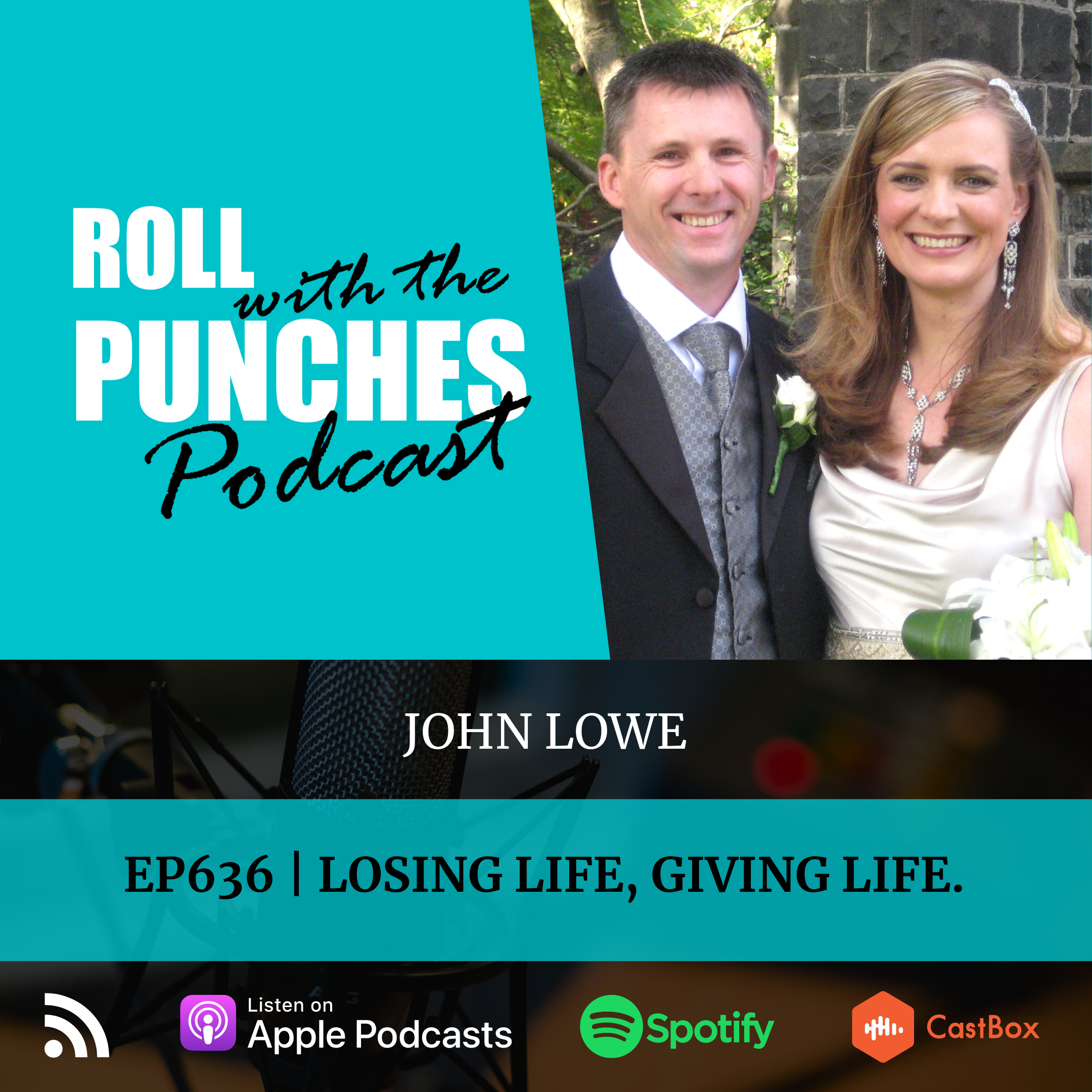 Losing Life, Giving Life | John Lowe - 636