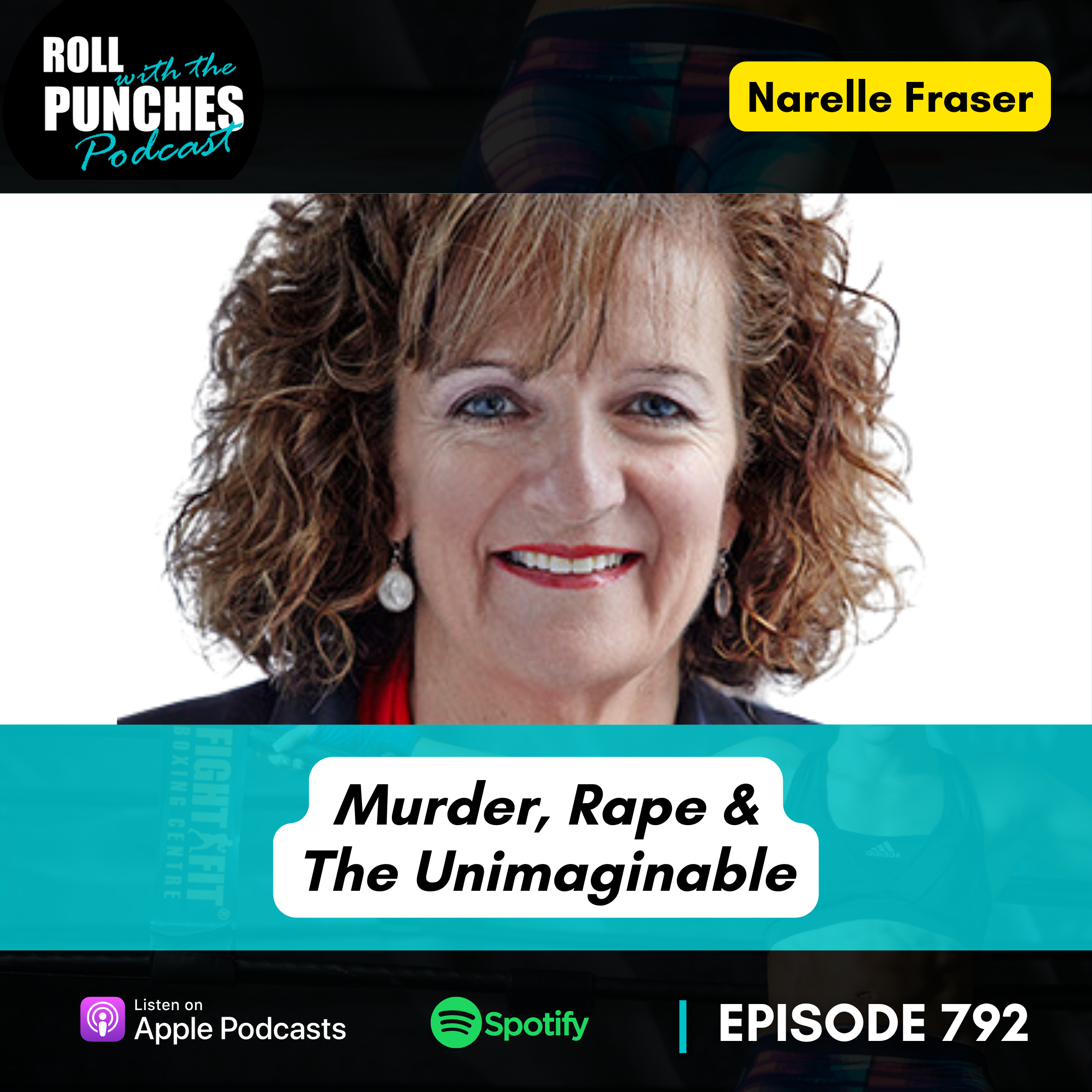 Murder, Rape & The Unimaginable | Narelle Fraser - 792