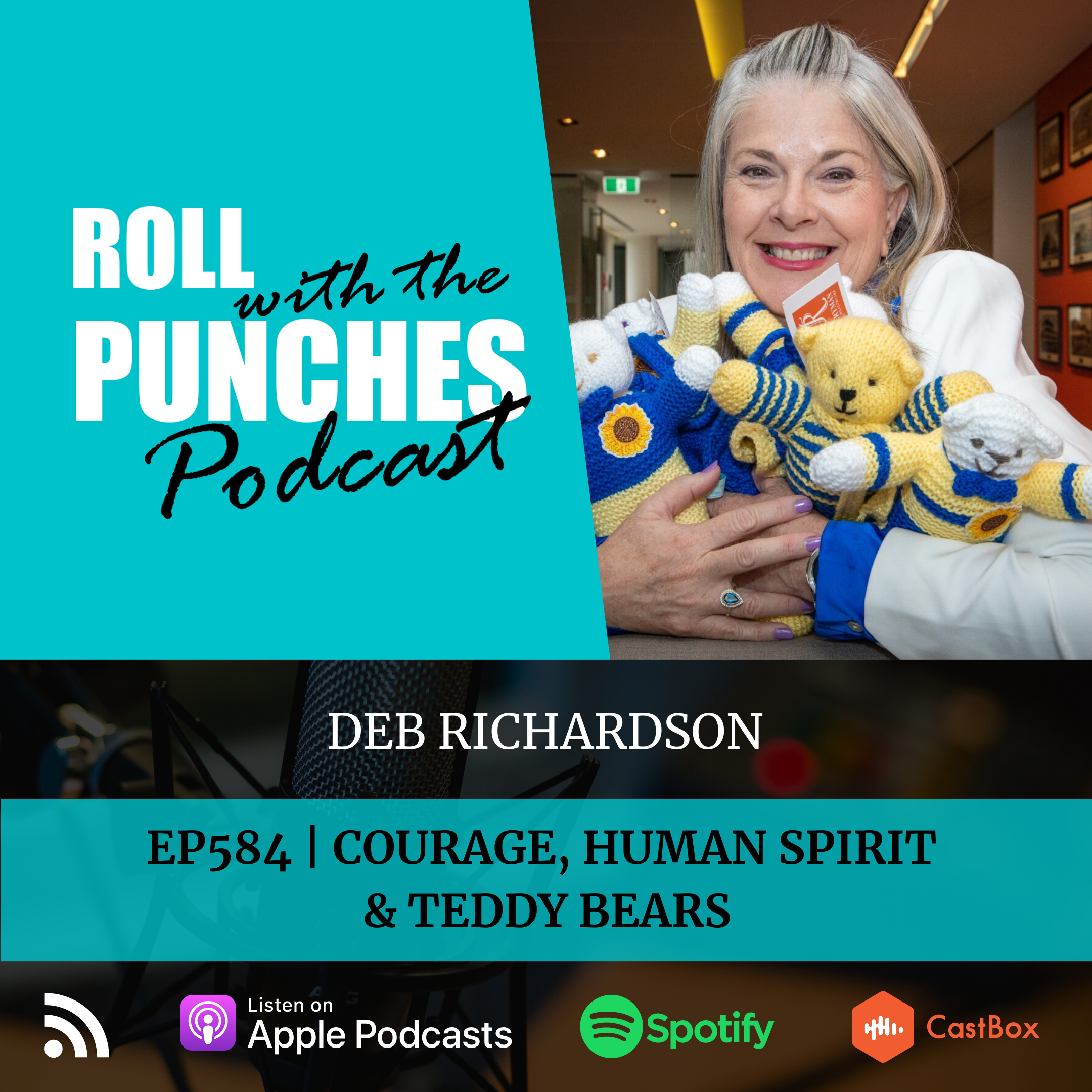 Courage, Human Spirit & Teddy Bears | Deb Richardson - 584