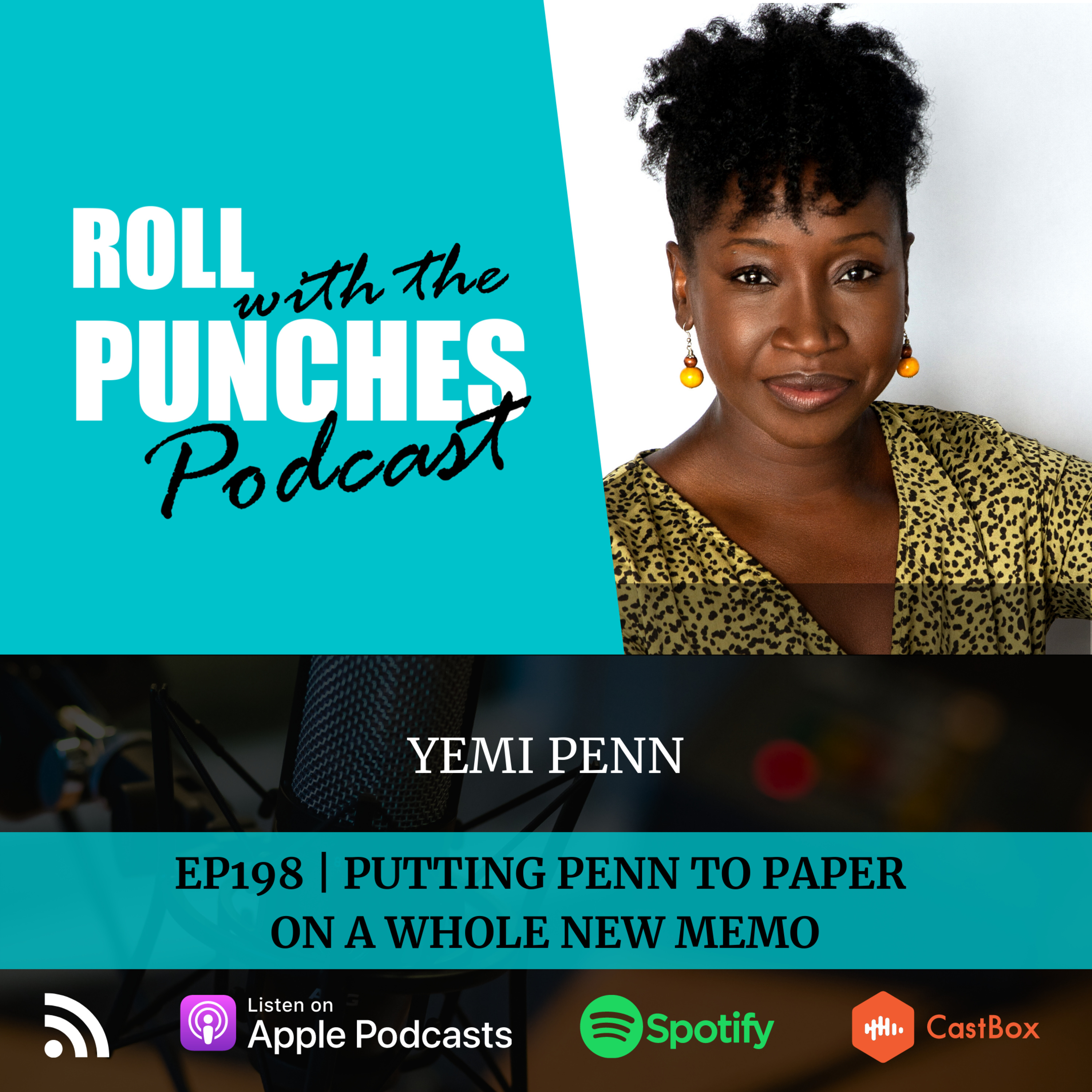 EP198 Putting Penn To Paper On A Whole New Memo | Yemi Penn