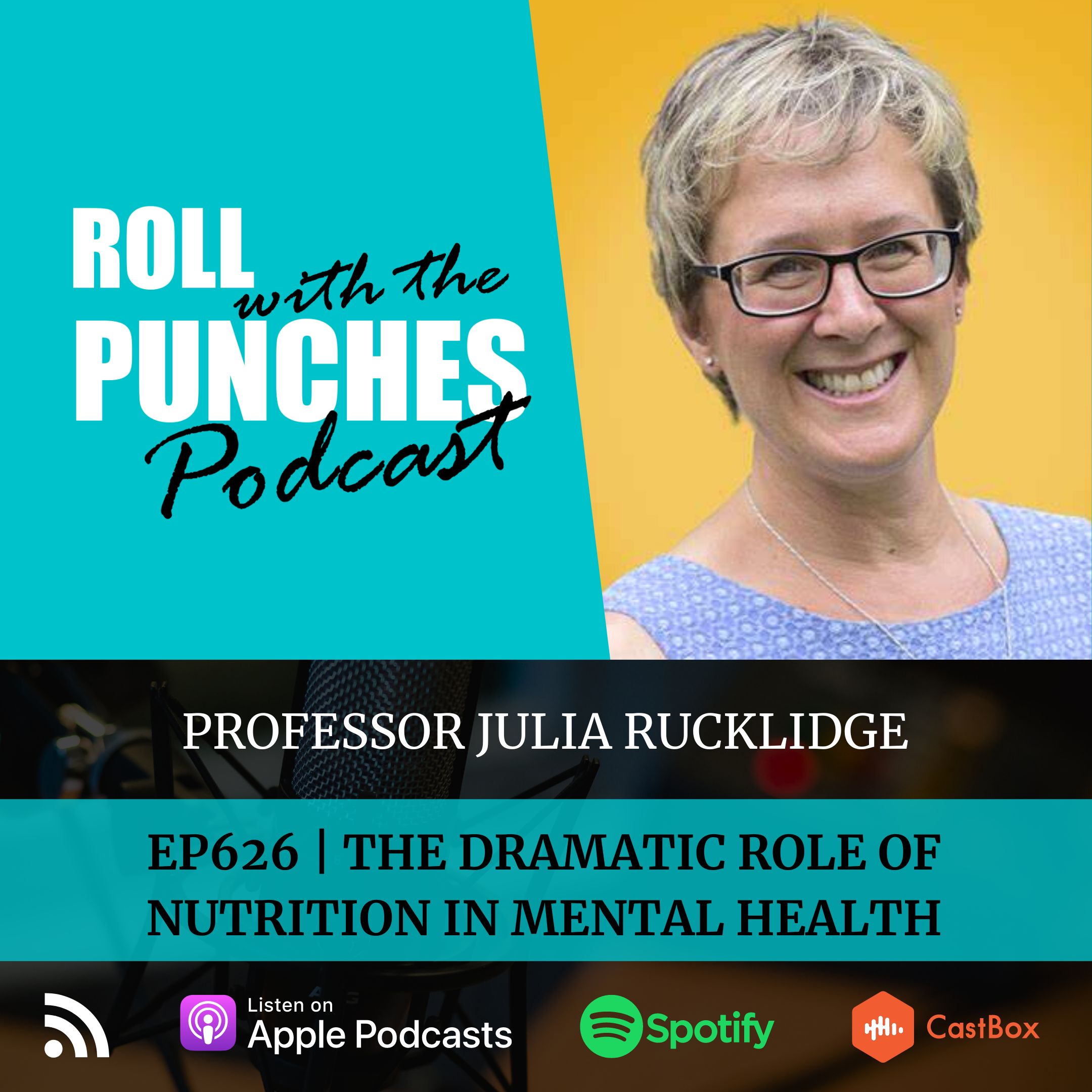 The Dramatic Role of Nutrition in Mental Health | Professor Julia Rucklidge - 626