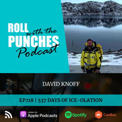 EP218 537 Days Of Ice-Olation | David Knoff