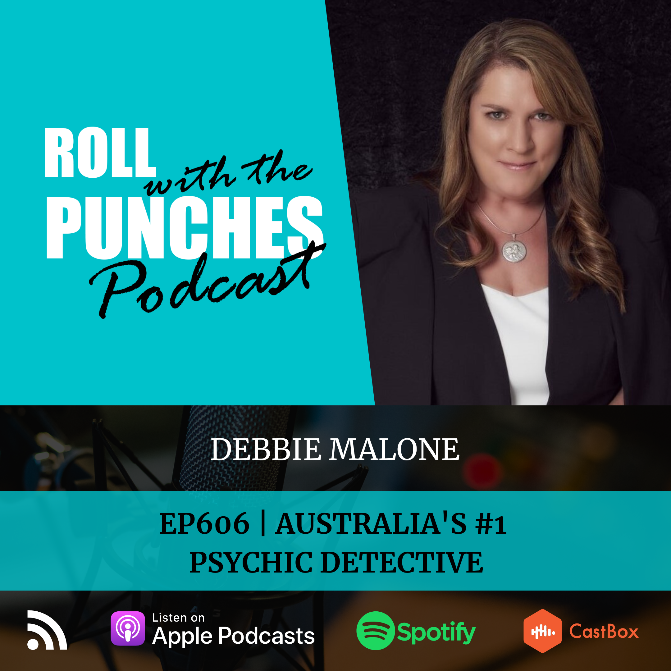 Australia's #1 Psychic Detective | Debbie Malone - 606