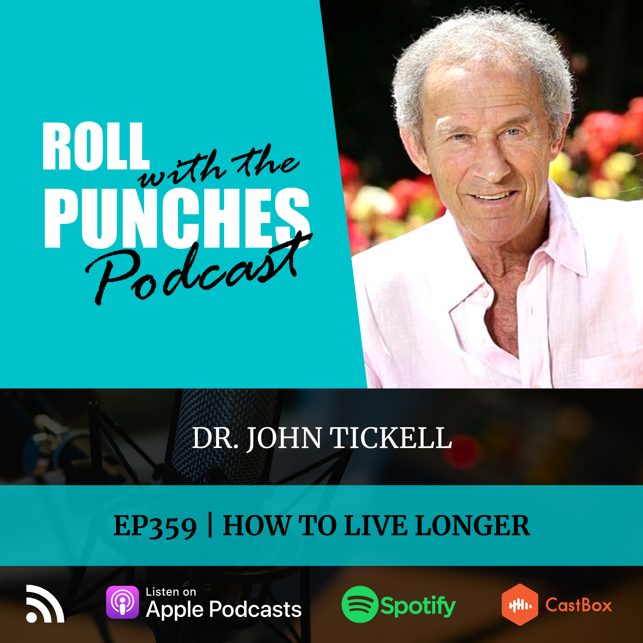 How To Live Longer | Dr John Tickell - 359