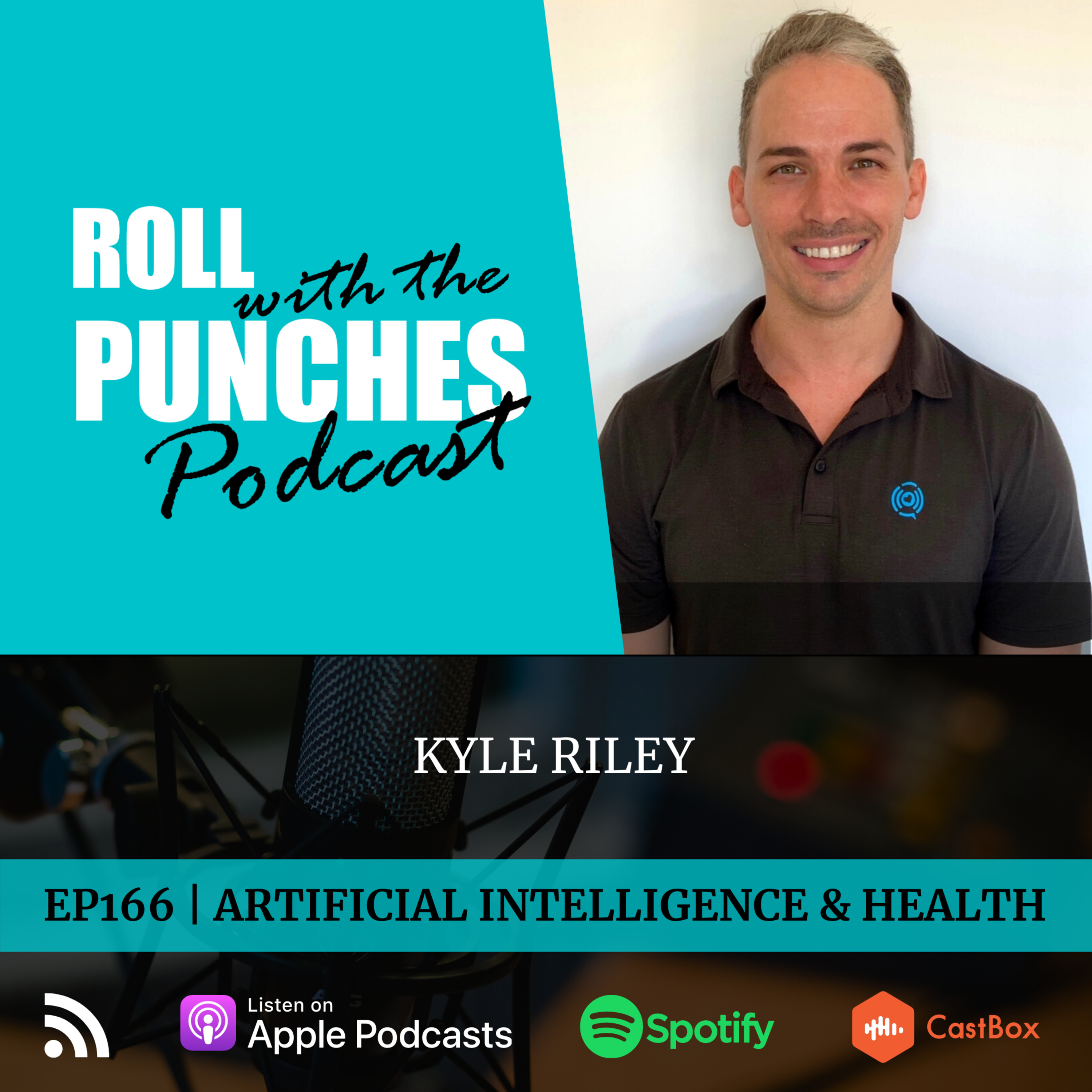 EP166 Artificial Intelligence & Health | Kyle Riley