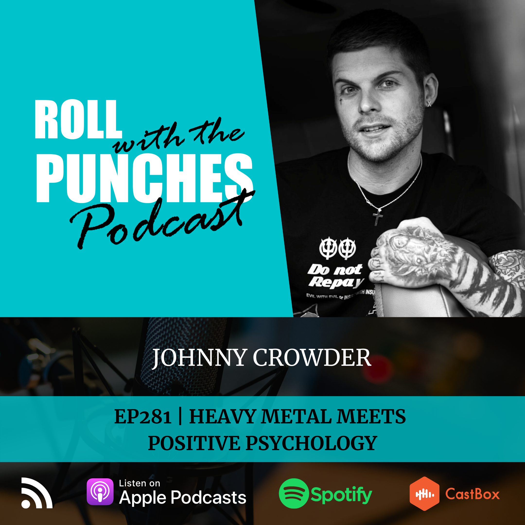 EP281 Heavy Metal Meets Positive Psychology | Johnny Crowder