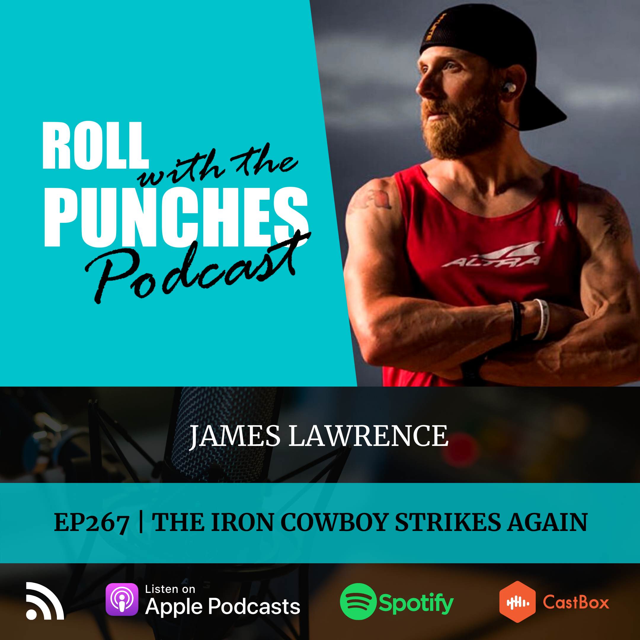 EP267 The Iron Cowboy Strikes Again | James Lawrence