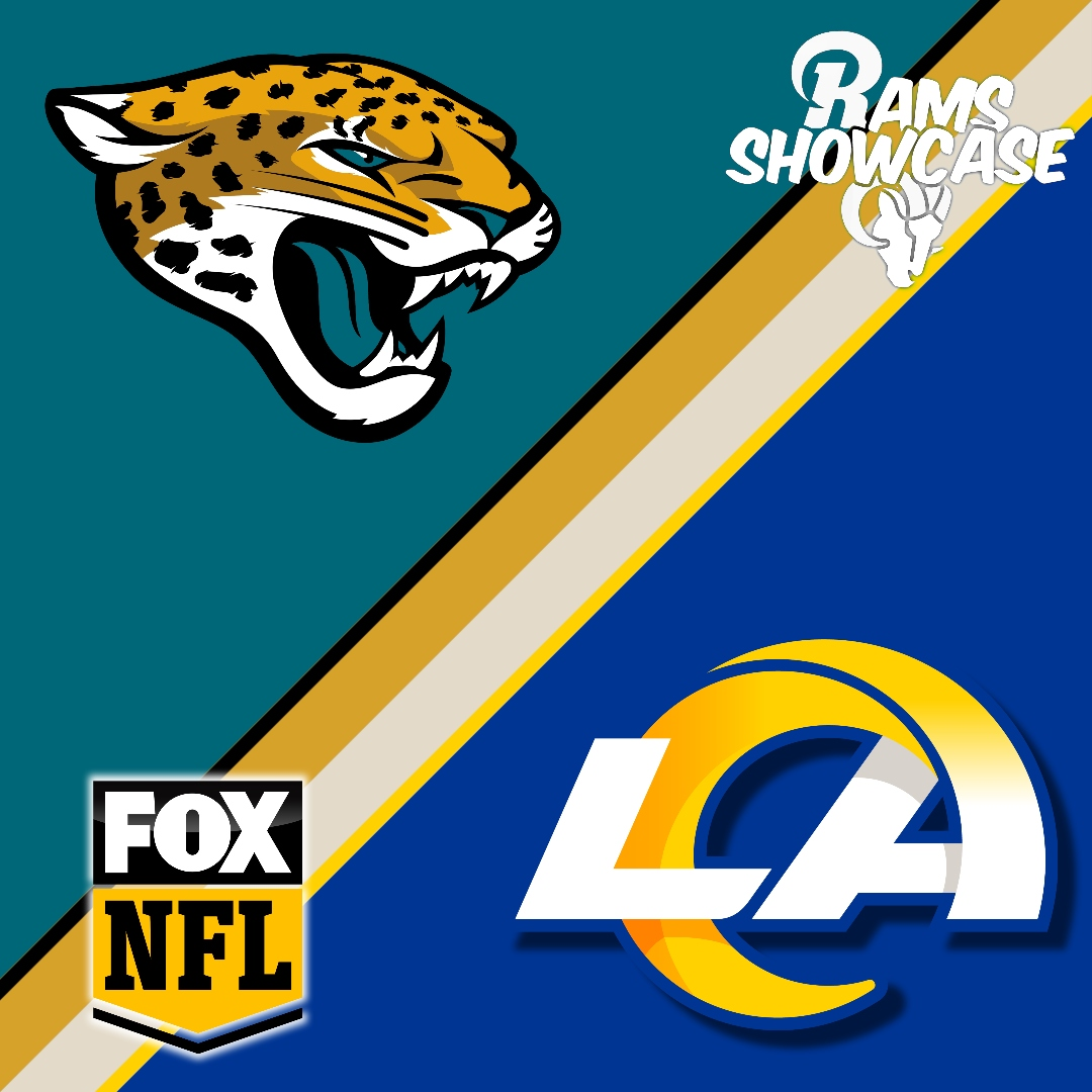 Rams Showcase - Jaguars @ Rams - FULL PODCAST