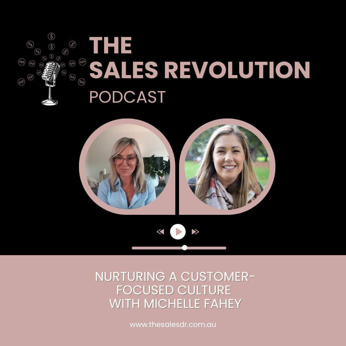 Ep18 Nurturing a customer-focused culture – Michelle Fahey