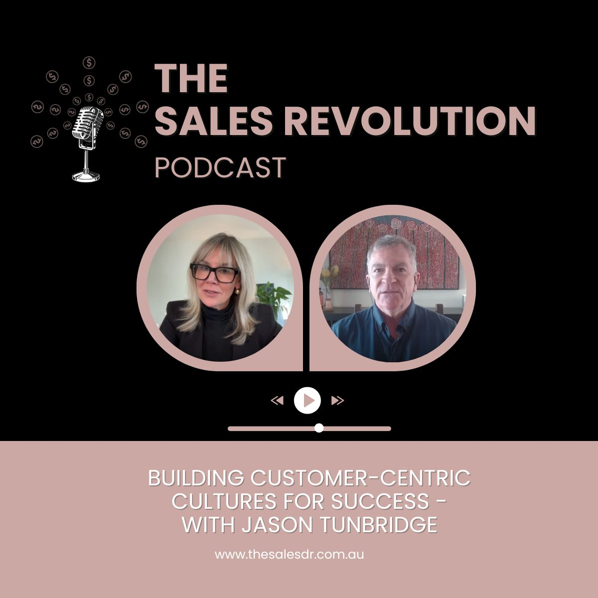 Ep22 Building Customer-Centric Cultures for Success – Jason Tunbridge