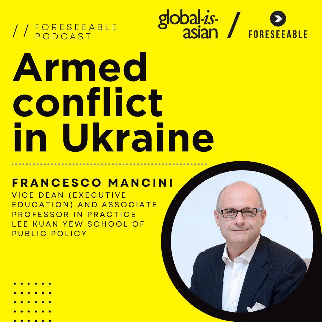 Foreseeable Podcast: Armed conflict in Ukraine