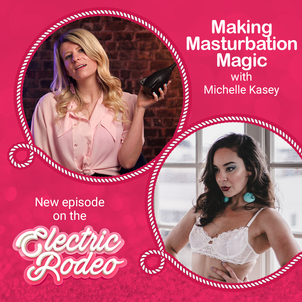 Happy Masturbation Month: Making masturbation magic with Michelle Kasey