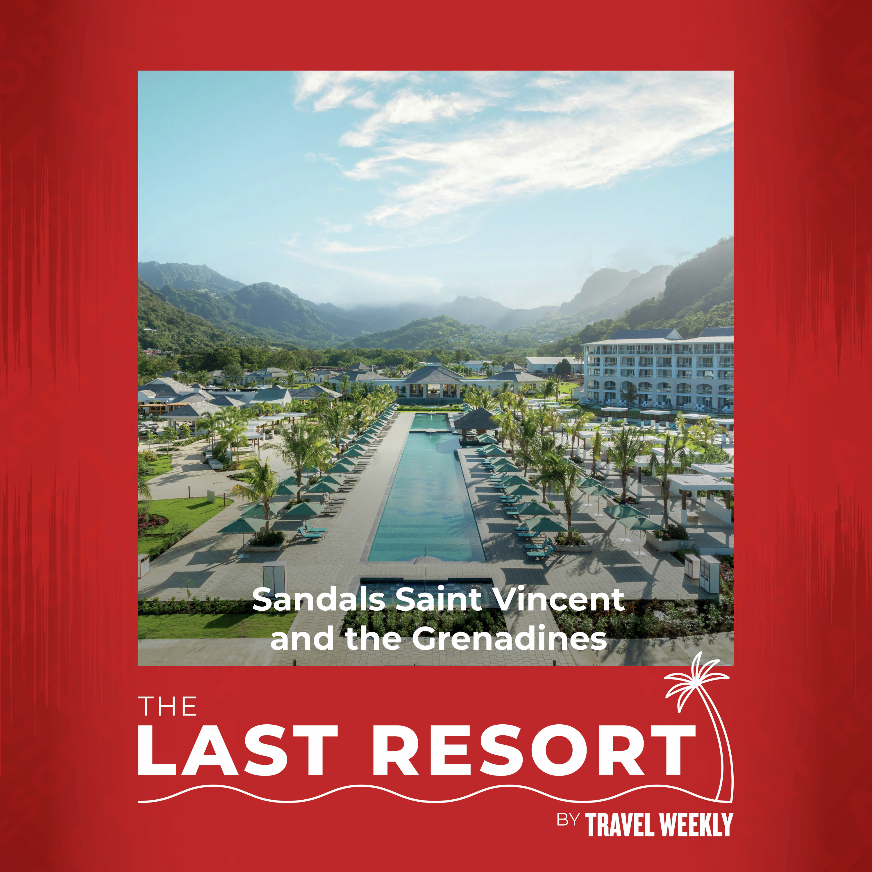 The Last Resort: Sandals Saint Vincent and the Grenadines