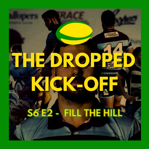 The Dropped Kick-Off 124 - #FillTheHill