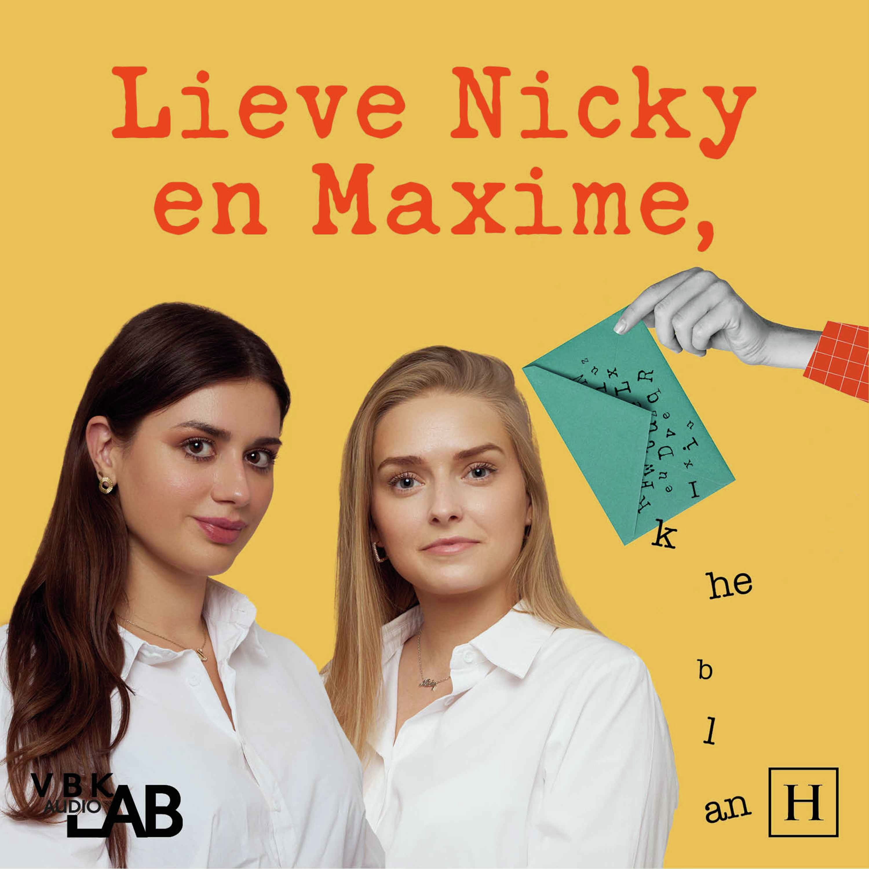 Lieve Nicky & Maxime - Afl. 4 - Mijn man zet mij onder druk voor seks