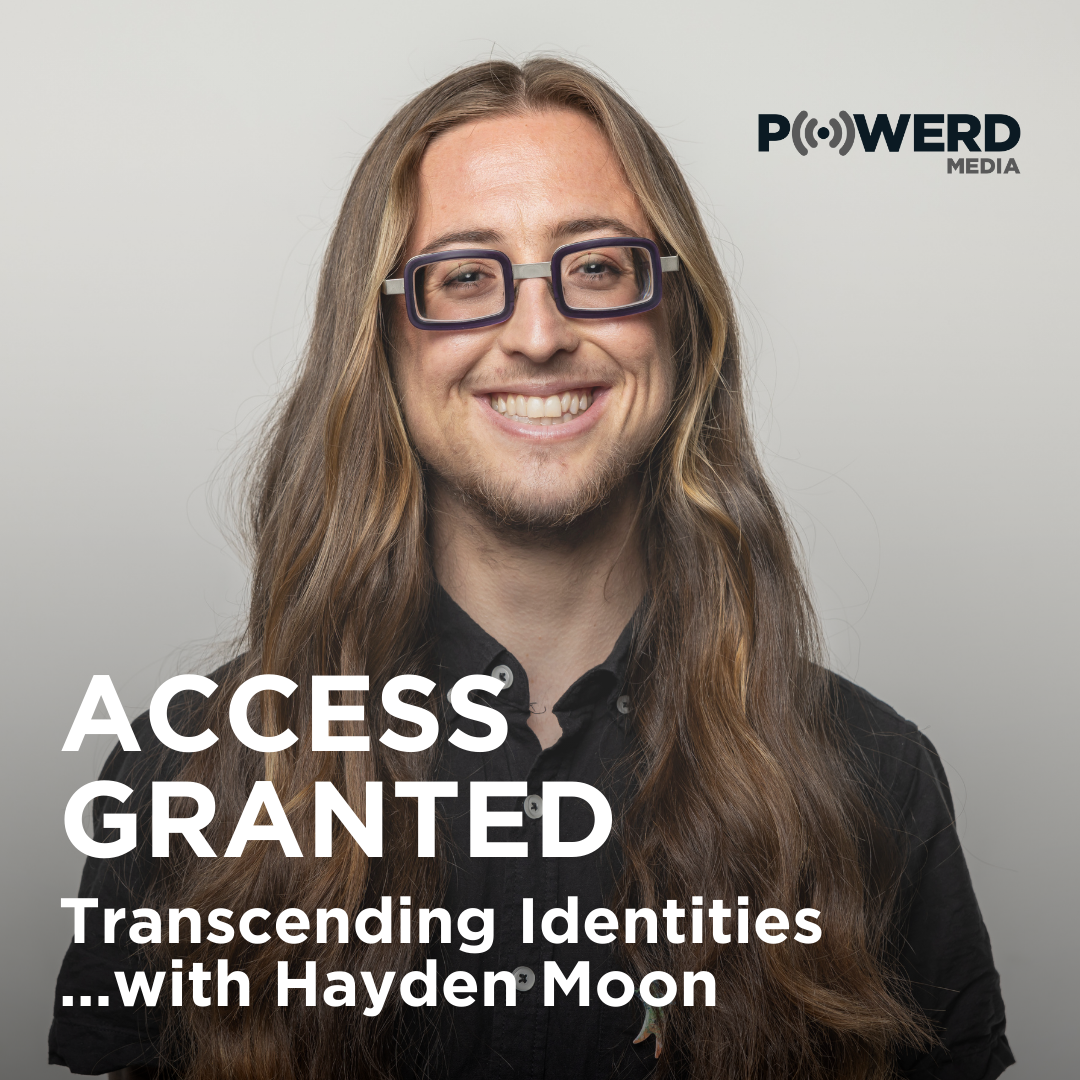 Transcending Identities…With Hayden Moon