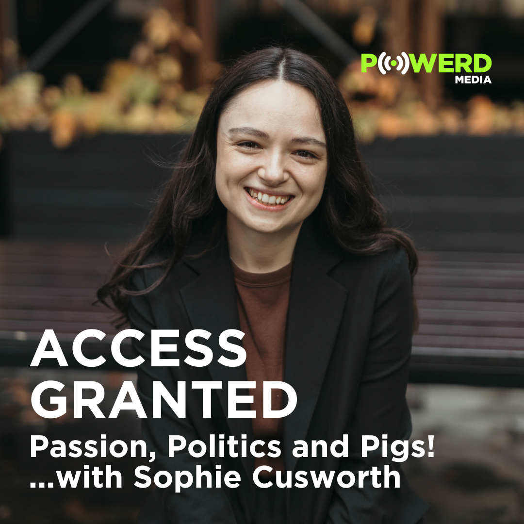 Passion, Politics and Pigs! ...with Sophie Cusworth