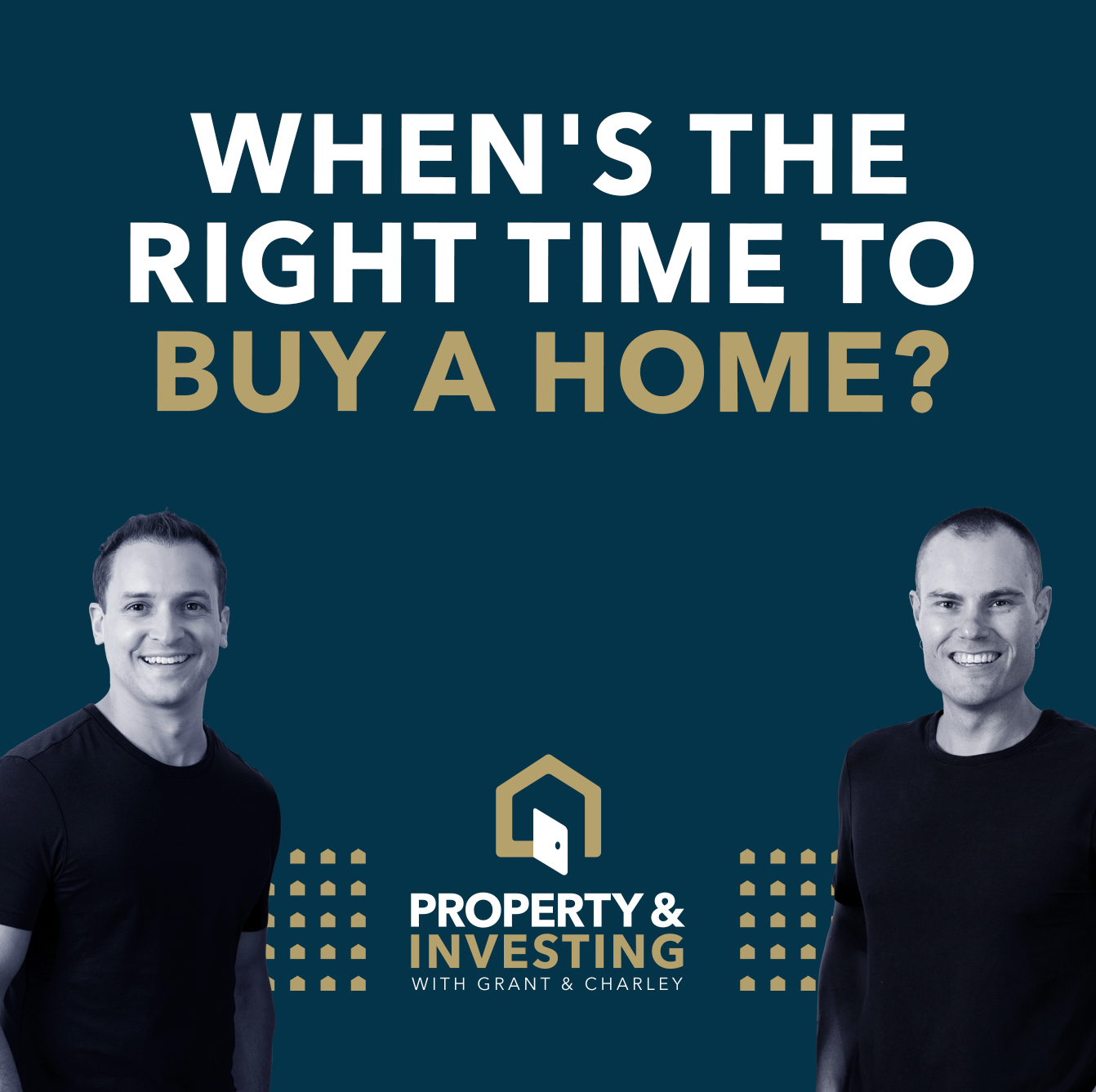 When's the right time to buy a home? With Aaron Whybrow & Karina Fox