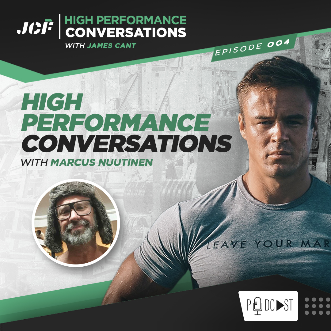 Episode 04:  High Performance Conversations with Marcus Nuutinen