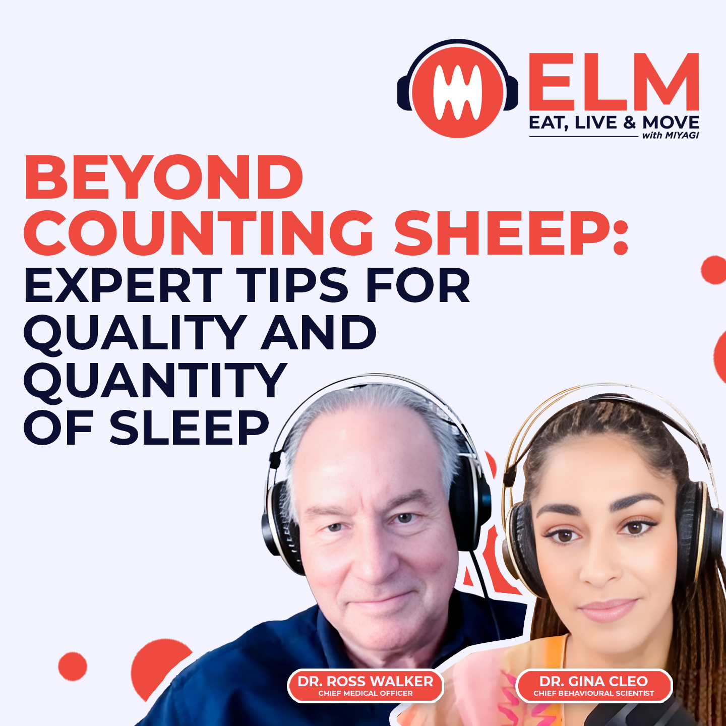 Beyond Counting Sheep: Expert Tips for Quality and Quantity of Sleep | #10