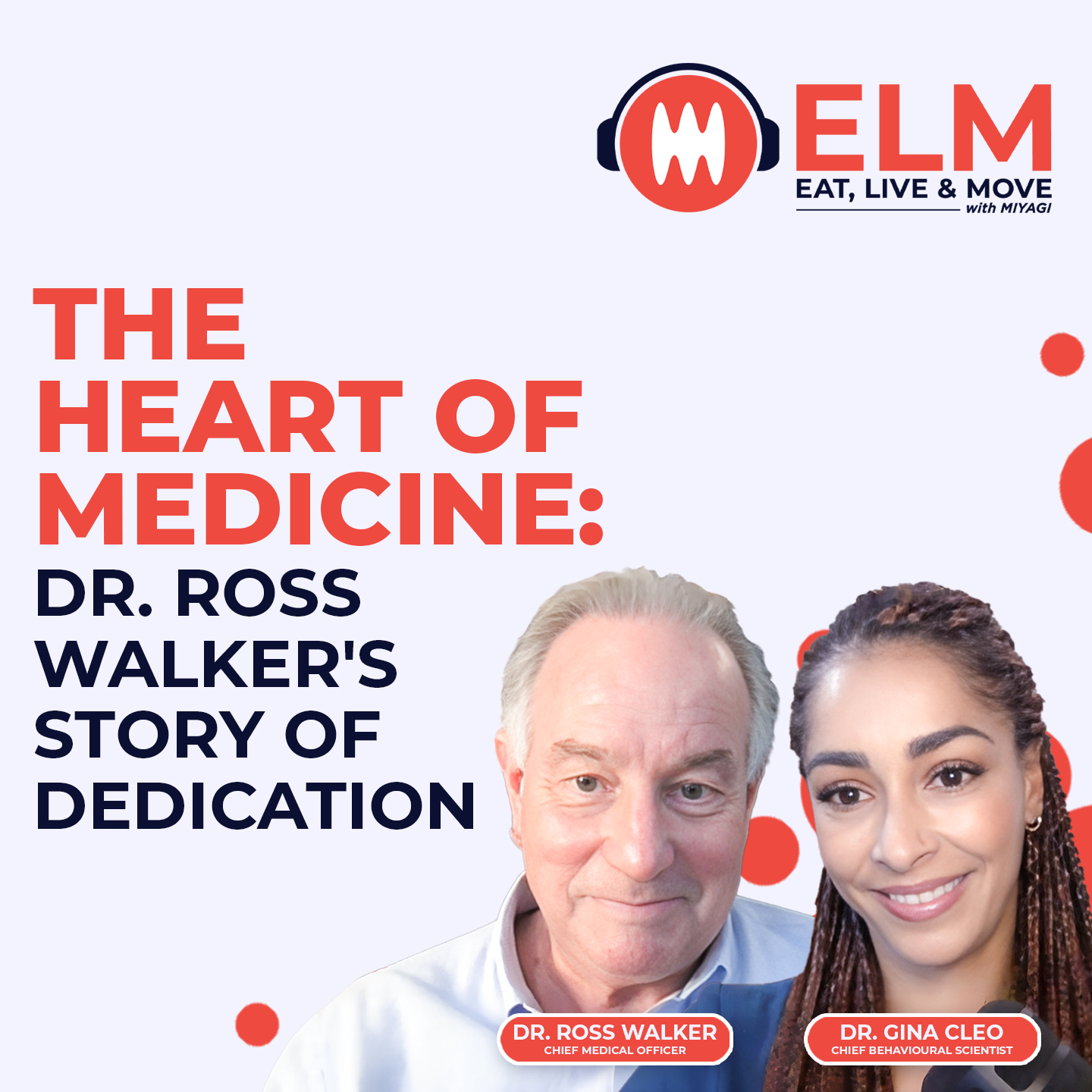 The Heart of Medicine: Dr. Ross Walker's Story of Dedication | #2