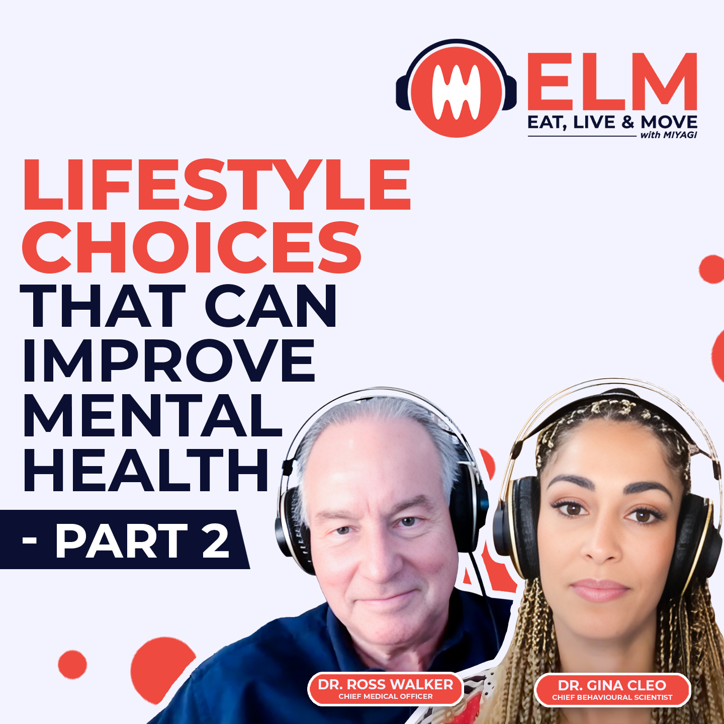 Lifestyle Choices That Can Improve Mental Health - Part 2 | #19