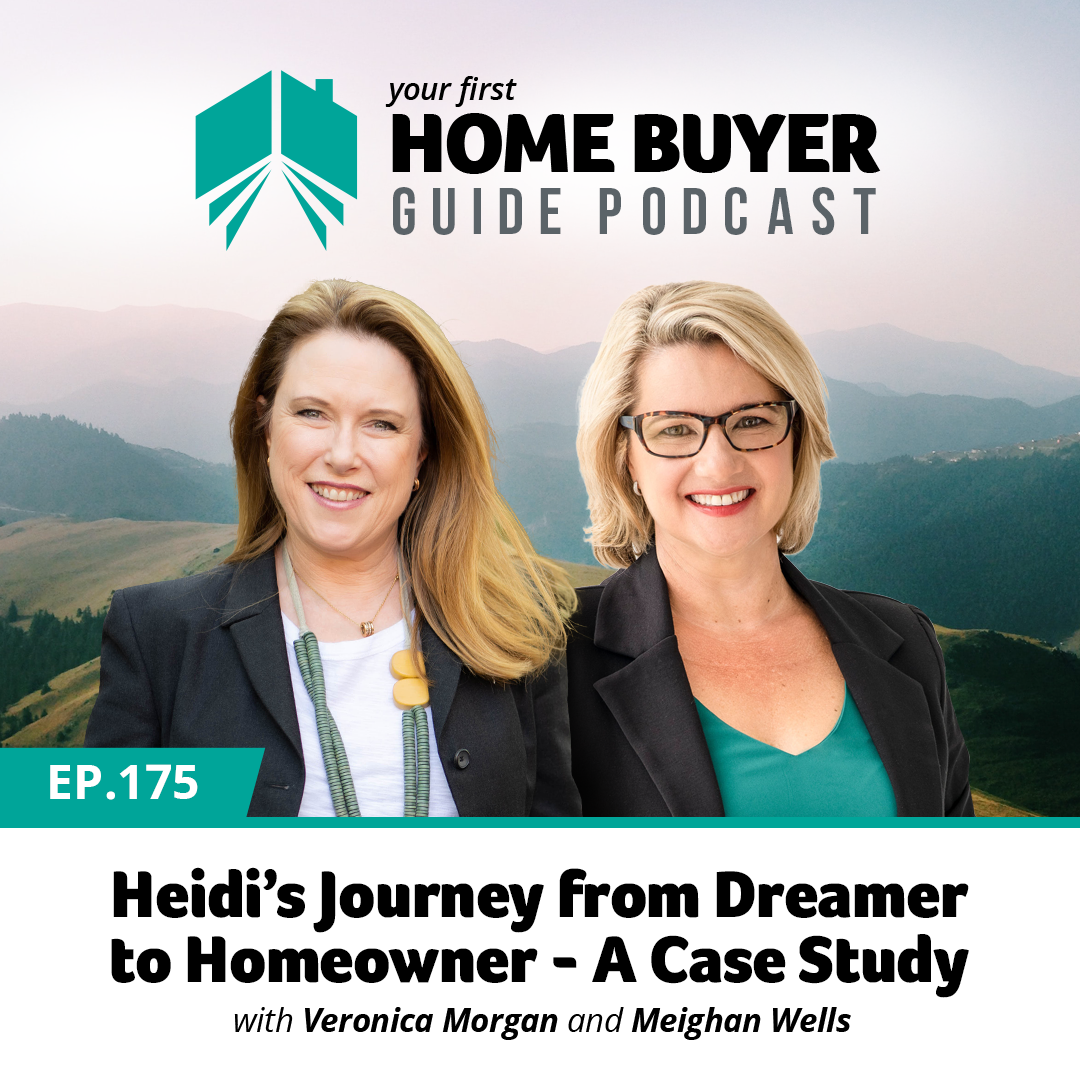 Heidi’s Journey from Dreamer to Homeowner - A Case Study