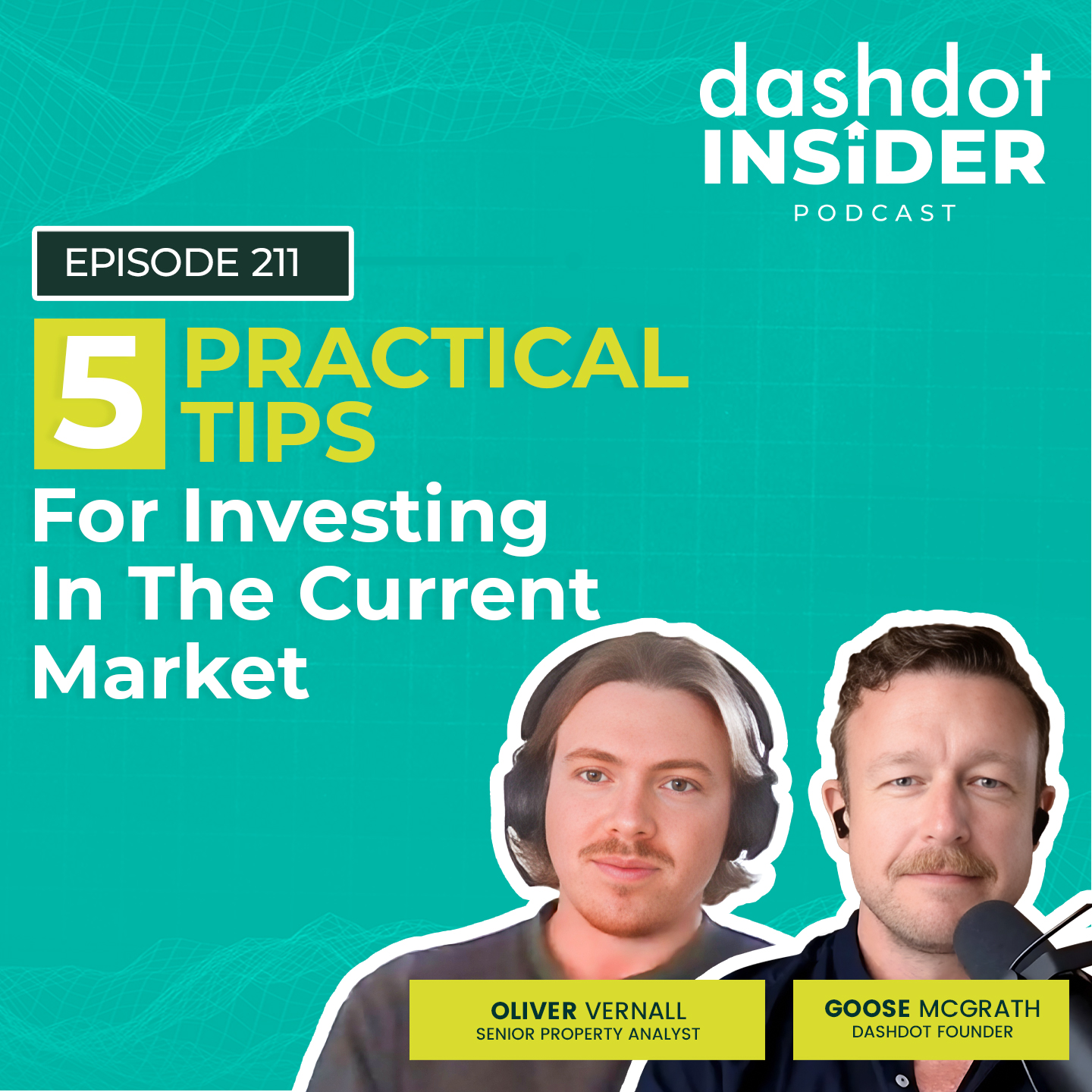 5 Practical Tips For Investing In The Current Market w/ Oliver Vernall | #211