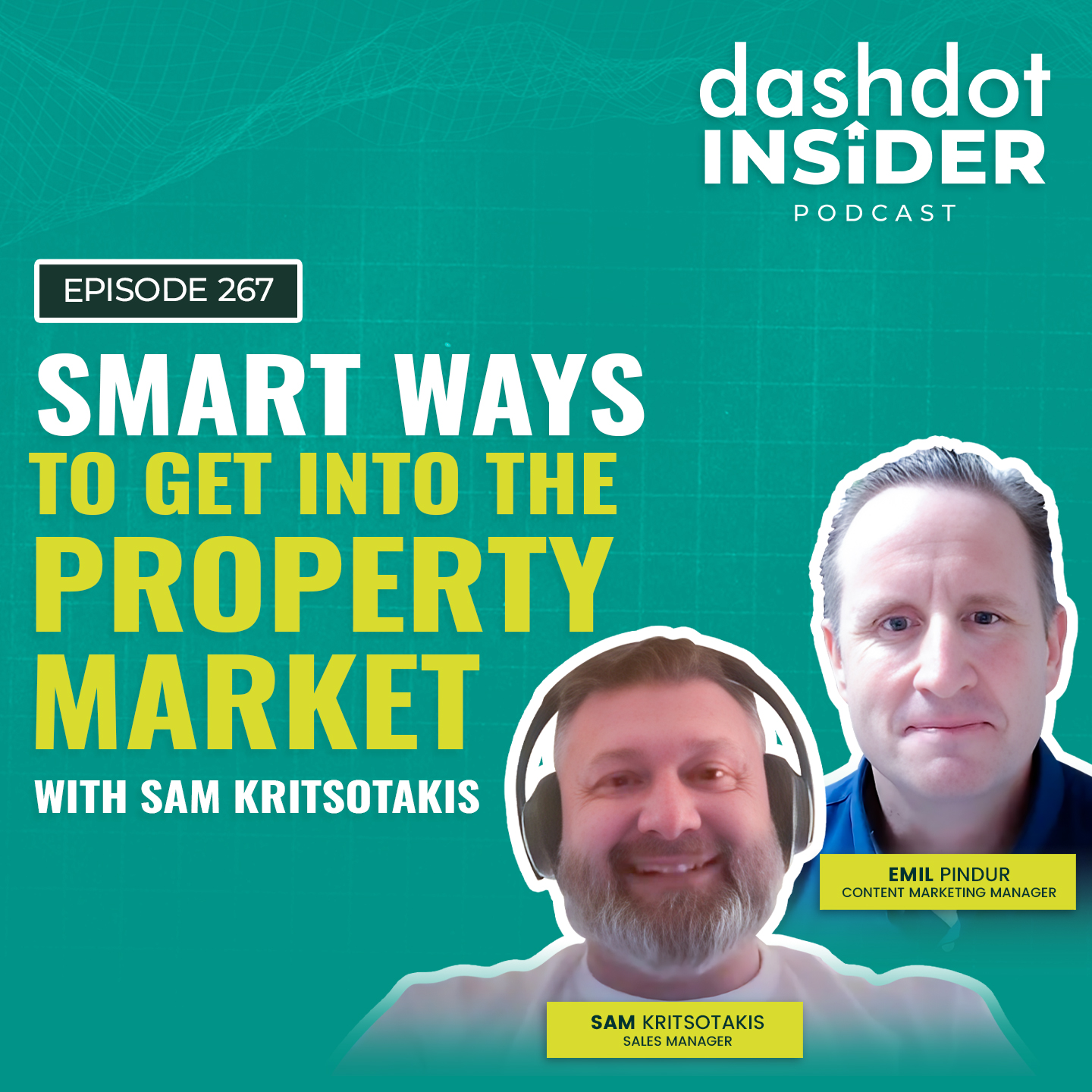 Smart Ways To Get Into The Property Market with Sam Kritsotakis | #267