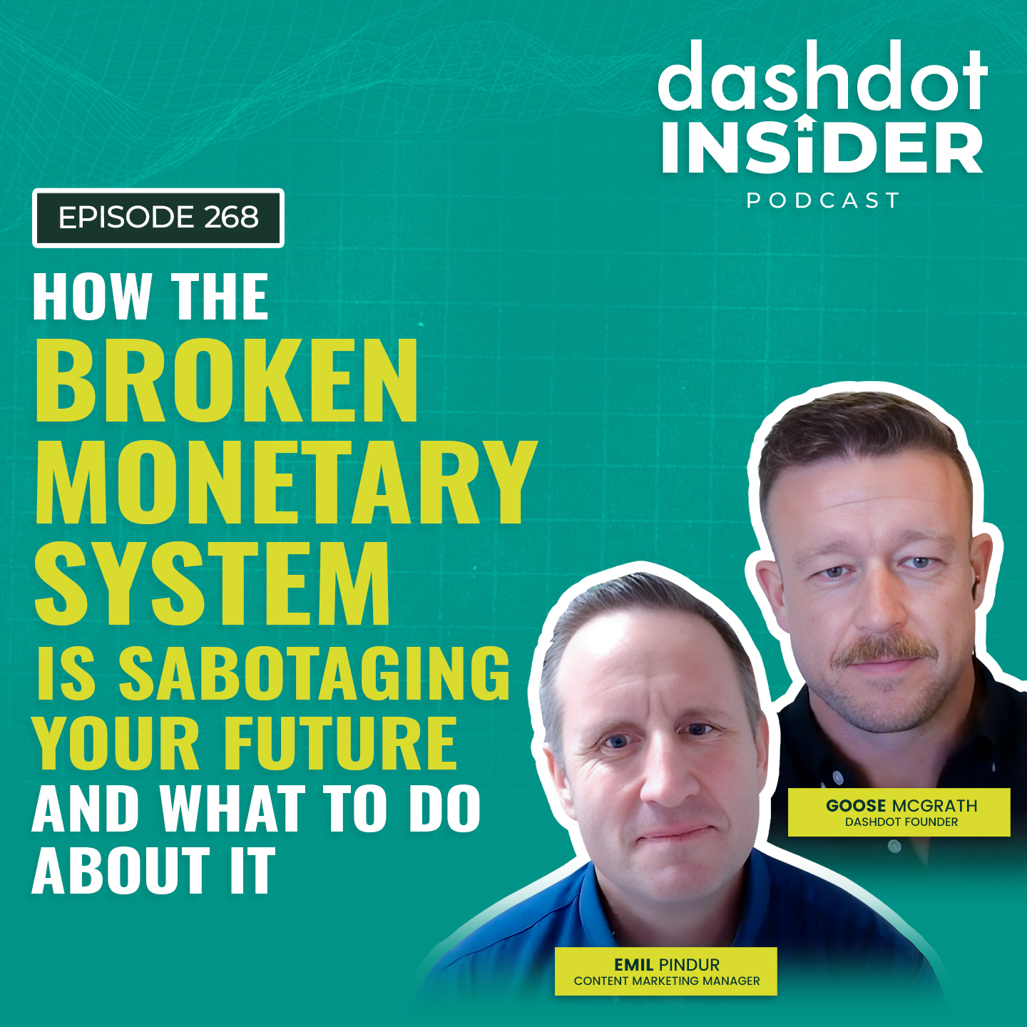 How The Broken Monetary System Is Sabotaging Your Future And What To Do About It | #268