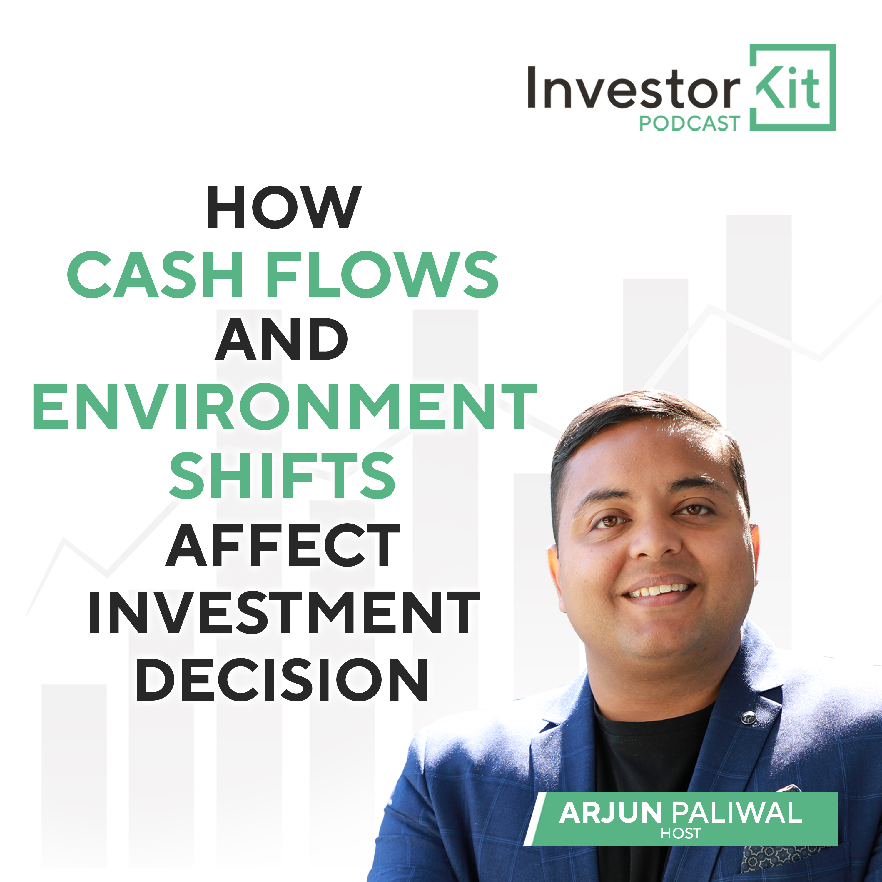 How Cash Flows And Environment Shifts Affect Investment Decision