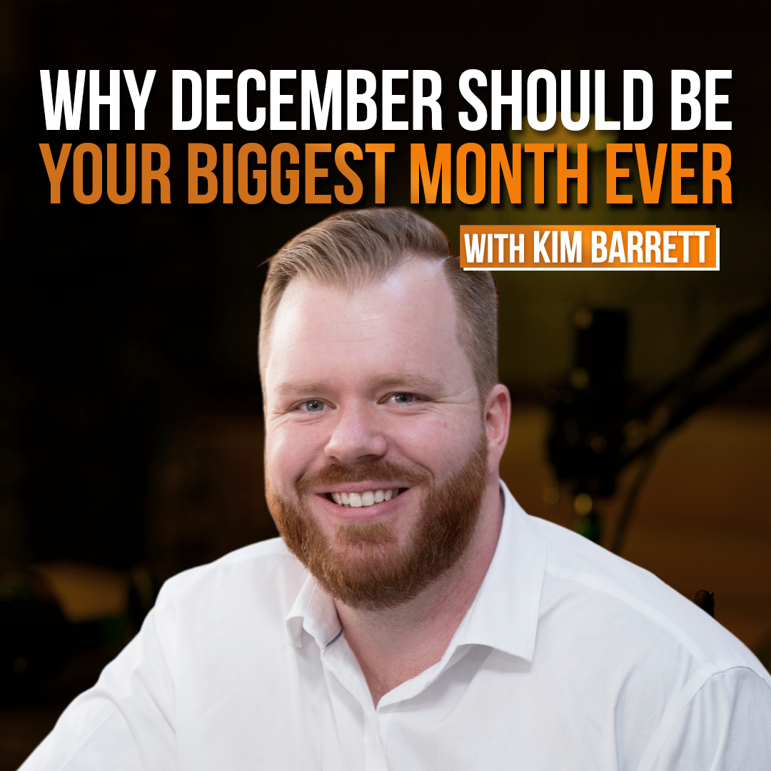 December Should Be Your Biggest Month Ever!