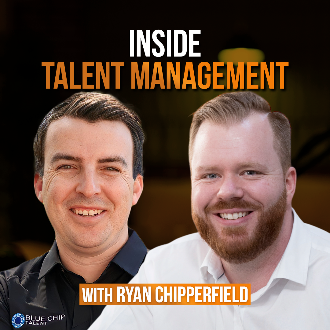 Inside Talent Management with Ryan 'Chip' Chipperfield