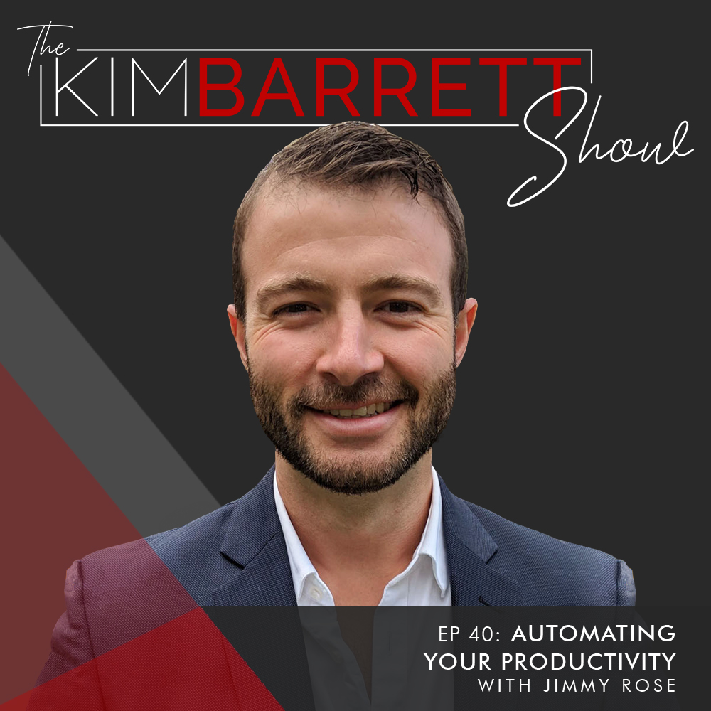 Automating Your Productivity with Jimmy Rose