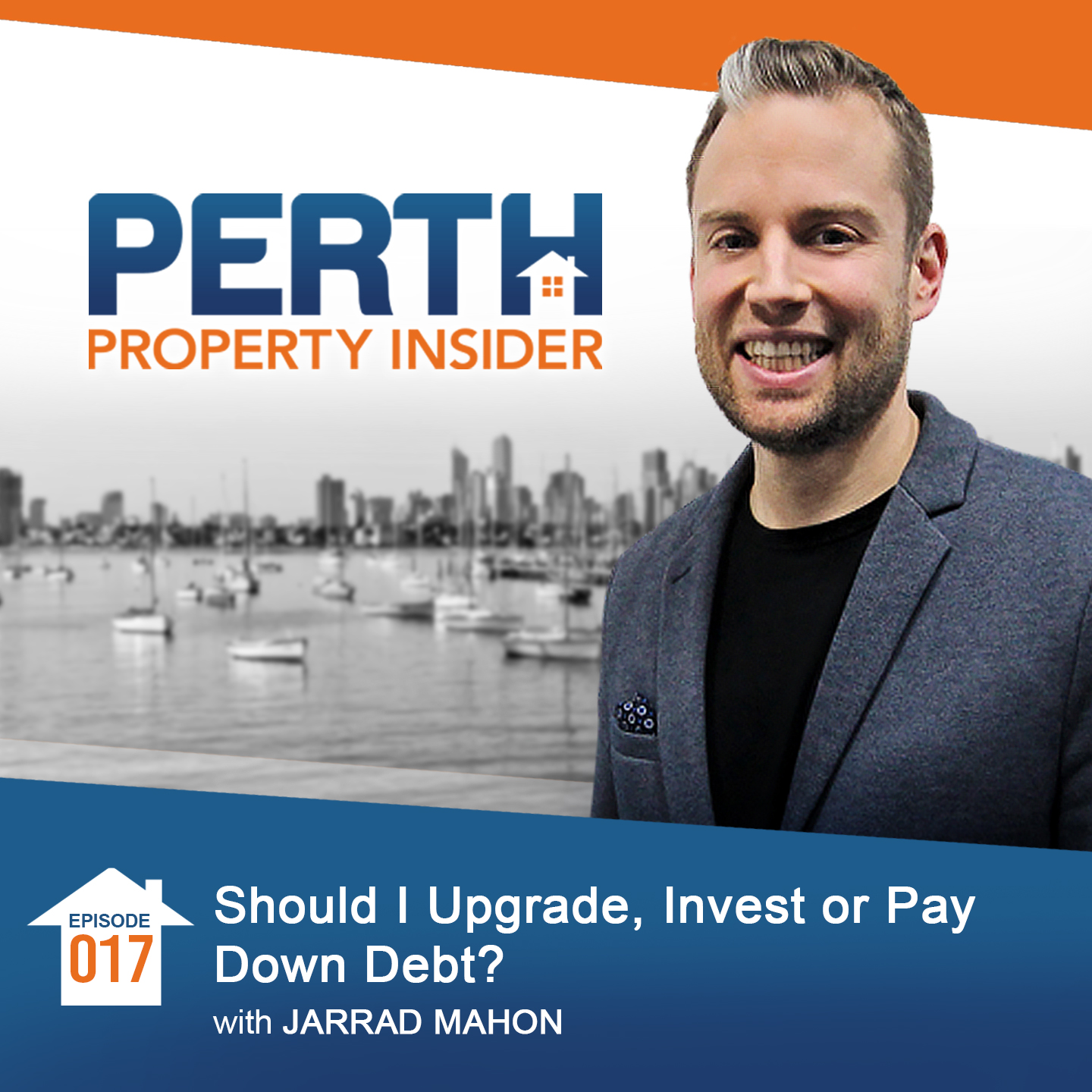 Episode 17: Should I Upgrade, Invest or Pay Down Debt?