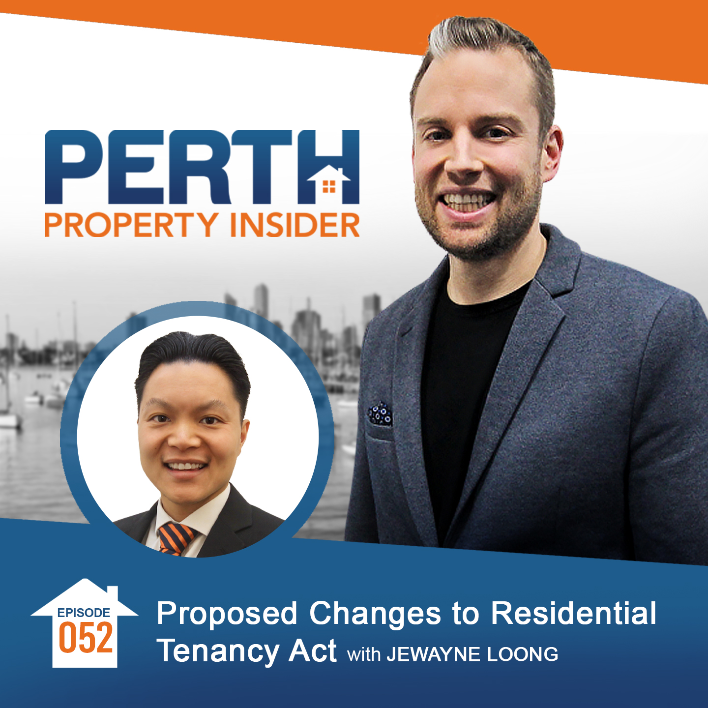 Episode 52: Proposed Changes to Residential Tenancy Act With Jewayne Loong