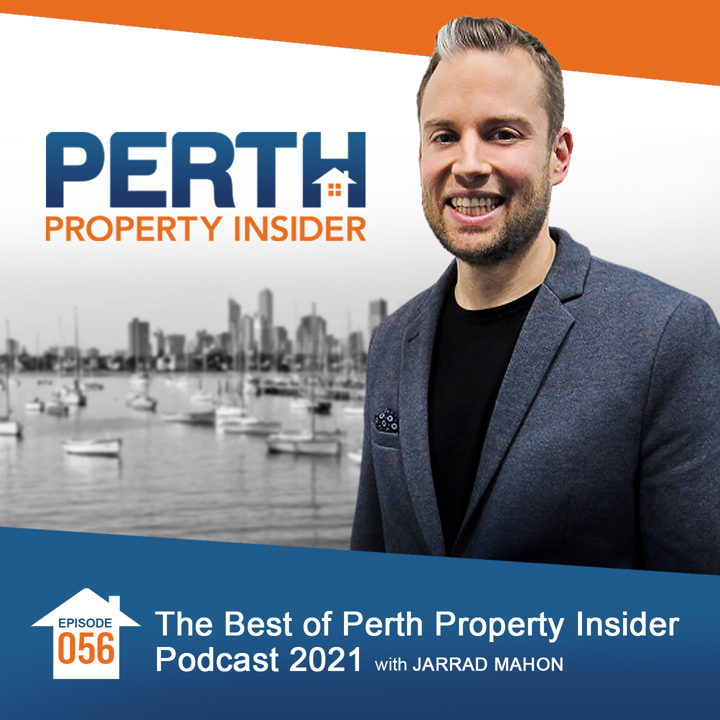 Episode 56: The Best of Perth Property Insider Podcast 2021