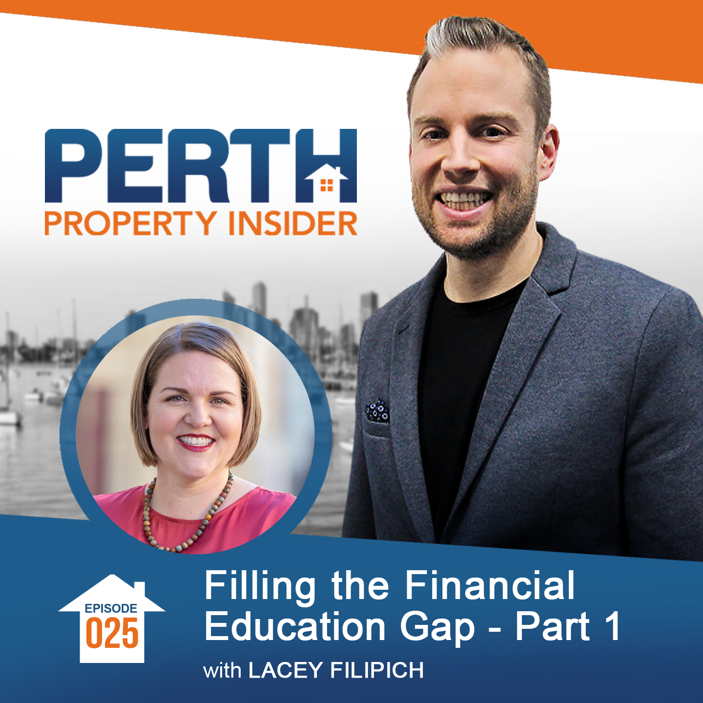 Episode 25: Filling the Financial Education Gap - Part 1 with Lacey Filipich