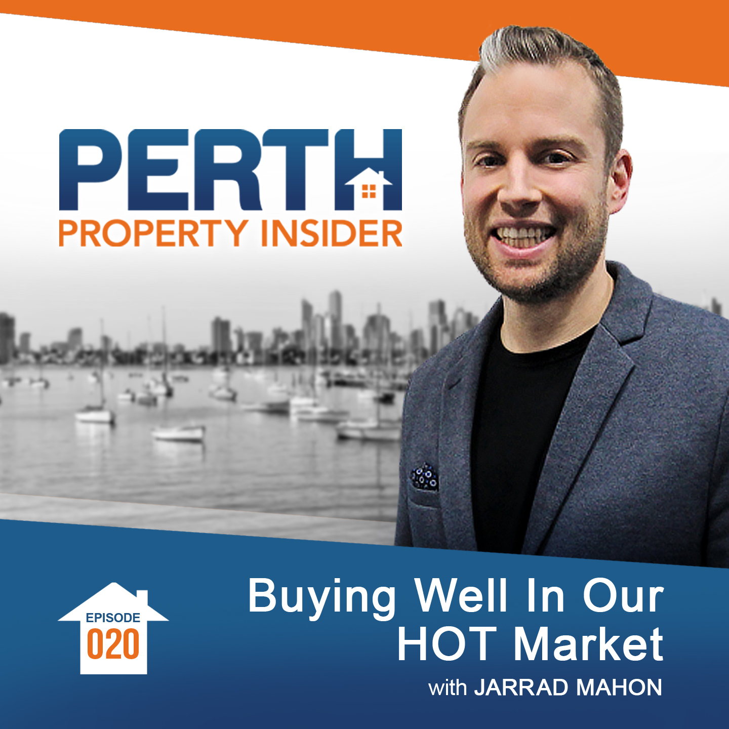 Episode 20: Buying Well In Our HOT Market