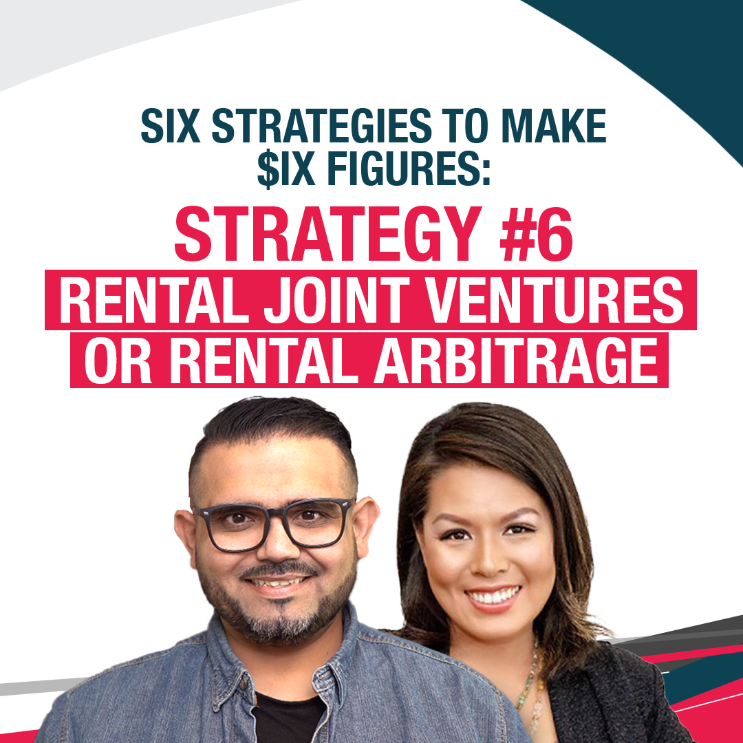 Six Strategies to Make $ix Figures: Strategy #6 ‘Rental Joint Ventures or Rental Arbitrage'