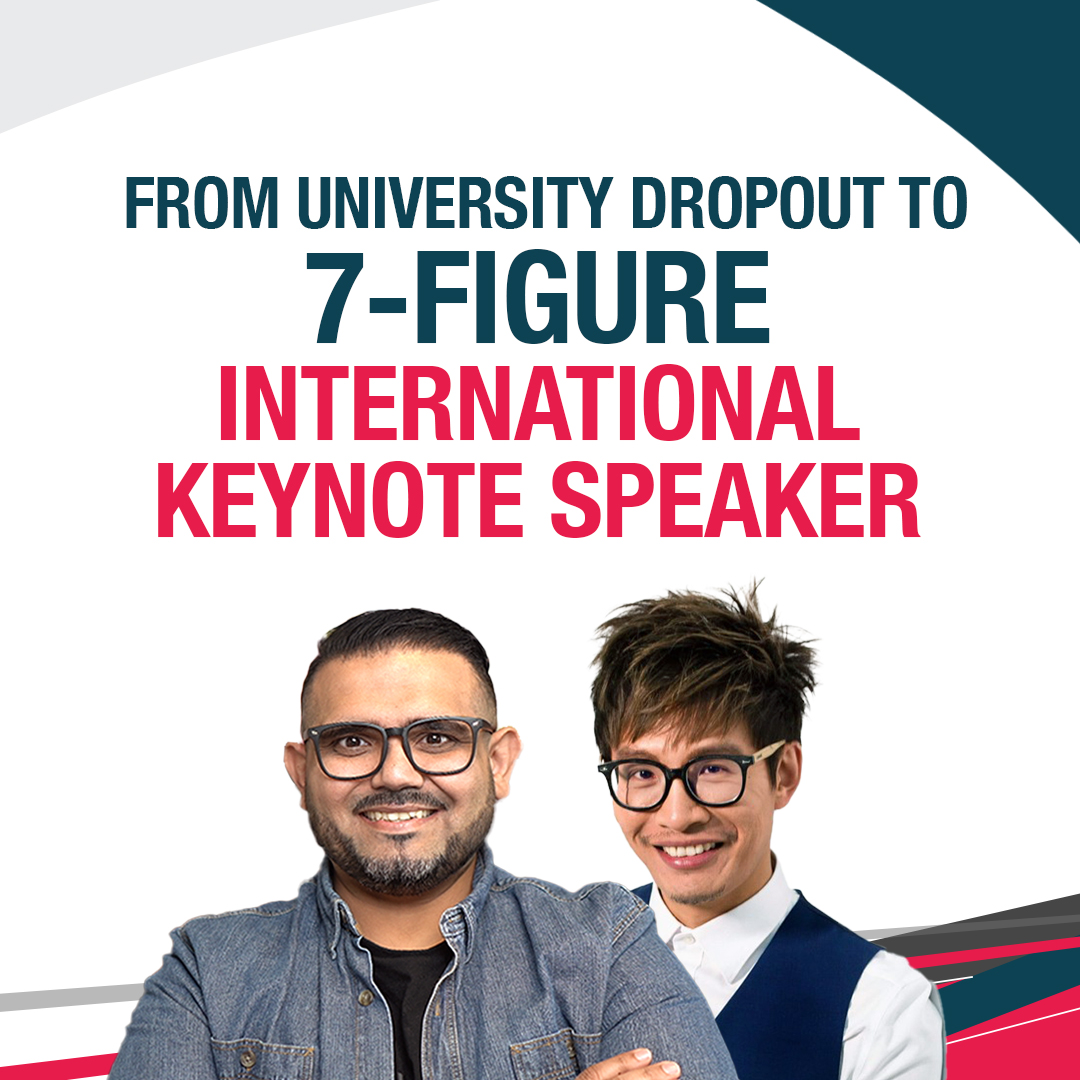 How Did A University Dropout Make It As A 7-Figure International Keynote Speaker?