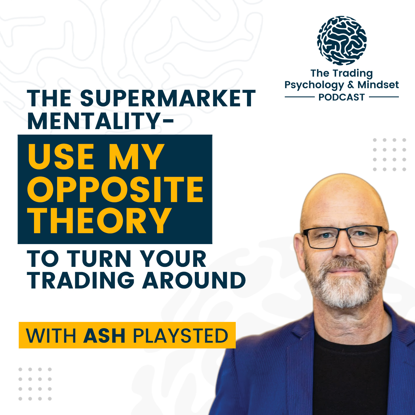 The Supermarket Mentality - Use My Opposite Theory To Turn Your Trading Around