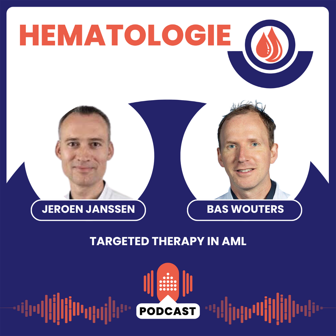 Podcast Jeroen Janssen en Bas Wouters (Targeted therapy in AML)