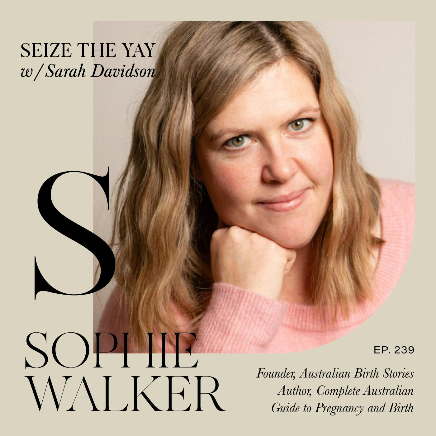 Sophie Walker // Australian Birth Stories