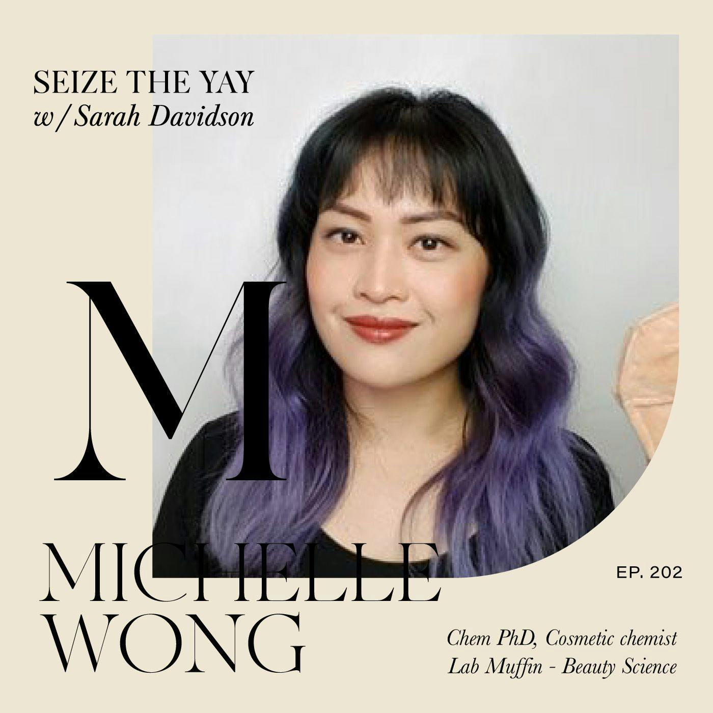 Michelle Wong // The chemistry behind our cosmetics!