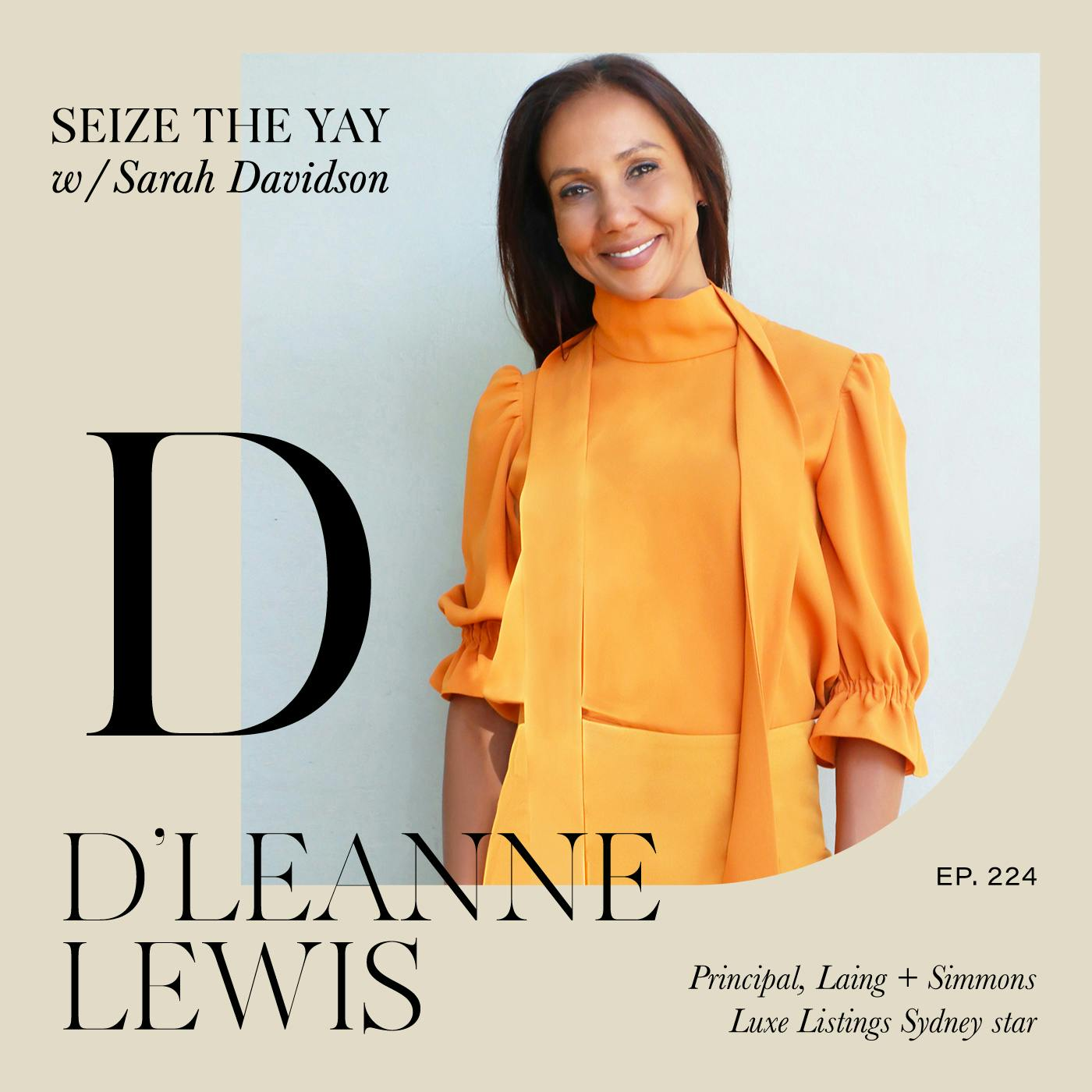 D'Leanne Lewis // From Blacktown to Bondi and Luxe Listings Sydney