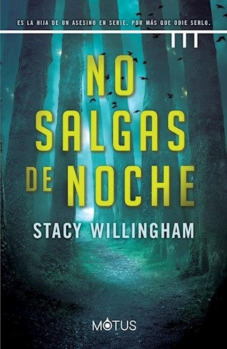 La Lectura: "No Salgas de Noche" De Stacy Willingham