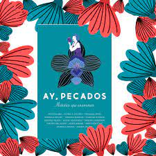 La Lectura:  Ay, Pecados - Historias que enamoran.