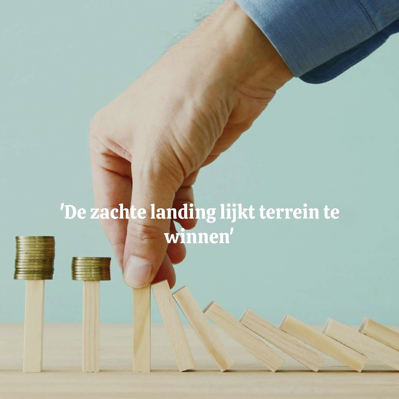 'De zachte landing lijkt terrein te winnen'