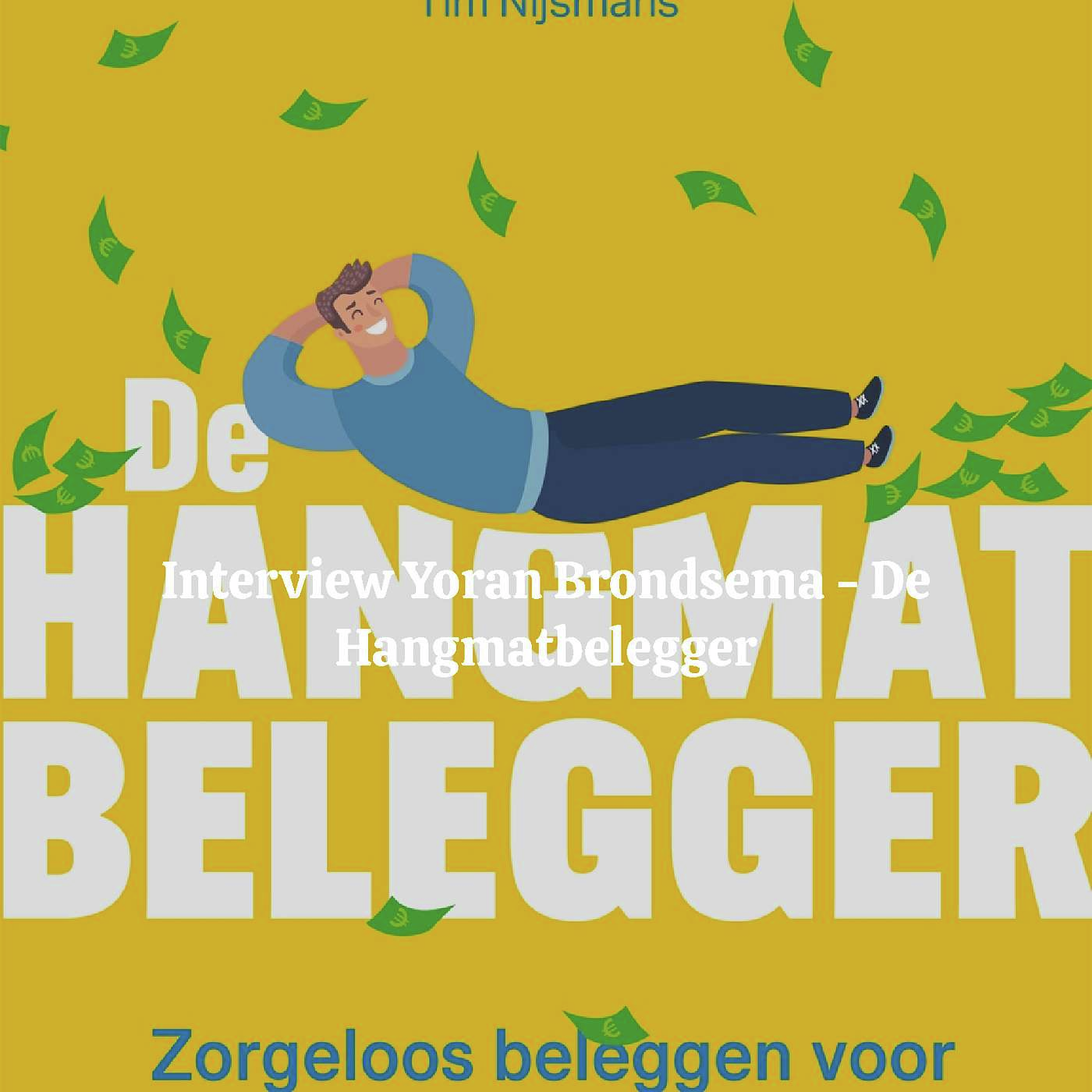 De Hangmatbelegger - Interview Yoran Brondsema